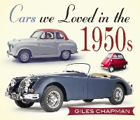 Book Cover for Cars We Loved in the 1950s by Giles Chapman