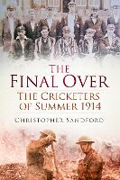 Book Cover for The Final Over by Christopher Sandford