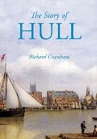 Book Cover for The Story of Hull by Richard Gurnham