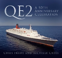 Book Cover for QE2: A 50th Anniversary Celebration by Chris Frame, Rachelle Cross