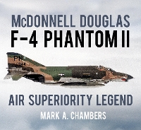 Book Cover for McDonnell Douglas F-4 Phantom II by Mark A. Chambers