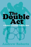 Book Cover for The Double Act by Andrew Roberts