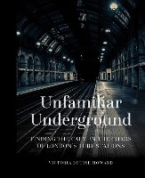 Book Cover for Unfamiliar Underground by Victoria Louise Howard