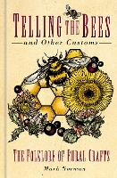 Book Cover for Telling the Bees and Other Customs by Mark Norman