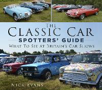 Book Cover for The Classic Car Spotters’ Guide by Nick Evans