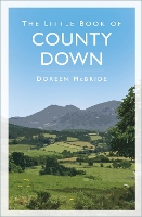 Book Cover for The Little Book of County Down by Doreen McBride