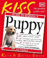 Book Cover for KISS Guide To Raising a Puppy by Liz Palika