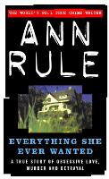 Book Cover for Everything She Ever Wanted by Ann Rule