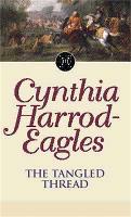 Book Cover for The Tangled Thread by Cynthia Harrod-Eagles