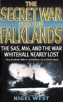 Book Cover for The Secret War For The Falklands by Nigel West