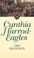 Book Cover for The Question by Cynthia Harrod-Eagles