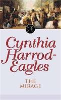 Book Cover for The Mirage by Cynthia Harrod-Eagles