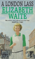 Book Cover for A London Lass by Elizabeth Waite