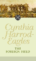 Book Cover for The Foreign Field by Cynthia Harrod-Eagles