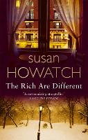 Book Cover for The Rich Are Different by Susan Howatch