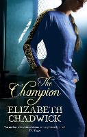 Book Cover for The Champion by Elizabeth Chadwick