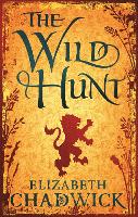 Book Cover for The Wild Hunt by Elizabeth Chadwick