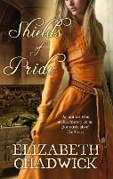 Book Cover for Shields of Pride by Elizabeth Chadwick