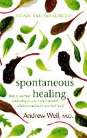 Book Cover for Spontaneous Healing by Dr. Andrew Weil