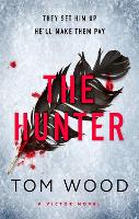 Book Cover for The Hunter by Tom Wood