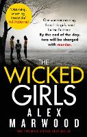 Book Cover for The Wicked Girls by Alex Marwood