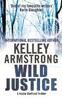 Book Cover for Wild Justice by Kelley Armstrong