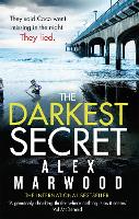 Book Cover for The Darkest Secret by Alex Marwood