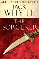 Book Cover for The Sorcerer by Jack Whyte