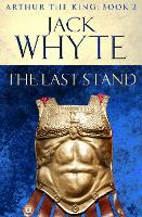 Book Cover for The Last Stand by Jack Whyte