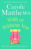 Book Cover for With or Without You by Carole Matthews