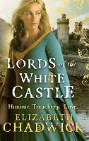 Book Cover for Lords Of The White Castle by Elizabeth Chadwick