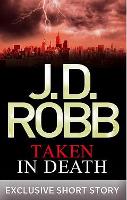 Book Cover for Taken in Death by J. D. Robb