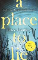 Book Cover for A Place to Lie by Rebecca Griffiths