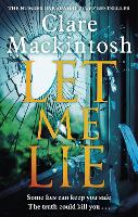 Book Cover for Let Me Lie by Clare Mackintosh