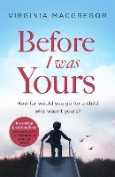 Book Cover for Before I Was Yours by Virginia Macgregor