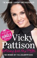 Book Cover for Nothing But the Truth by Vicky Pattison