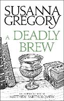 Book Cover for A Deadly Brew by Susanna Gregory