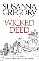 Book Cover for A Wicked Deed by Susanna Gregory