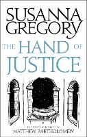 Book Cover for The Hand Of Justice by Susanna Gregory