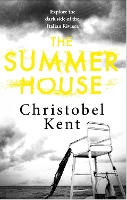 Book Cover for The Summer House by Christobel Kent