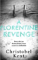 Book Cover for A Florentine Revenge by Christobel Kent