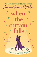 Book Cover for When The Curtain Falls by Carrie Hope Fletcher