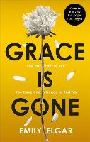 Book Cover for Grace is Gone  by Emily Elgar