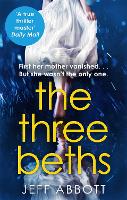 Book Cover for The Three Beths by Jeff Abbott