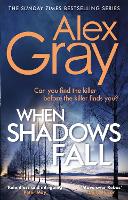 Book Cover for When Shadows Fall by Alex Gray