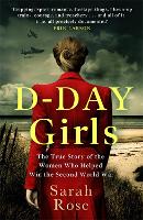 Book Cover for D-Day Girls by Sarah Rose