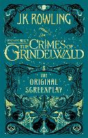 Book Cover for Fantastic Beasts: The Crimes of Grindelwald – The Original Screenplay by J. K. Rowling