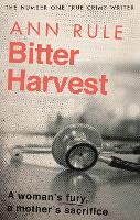 Book Cover for Bitter Harvest by Ann Rule