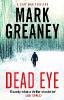 Book Cover for Dead Eye by Mark Greaney