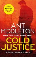 Book Cover for Cold Justice by Ant Middleton